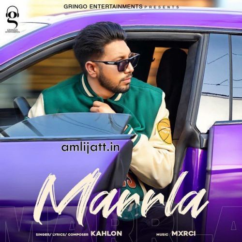 Marrla Kahlon mp3 song ringtone, Marrla Kahlon Ringtone Download - RiskyJatt.Com