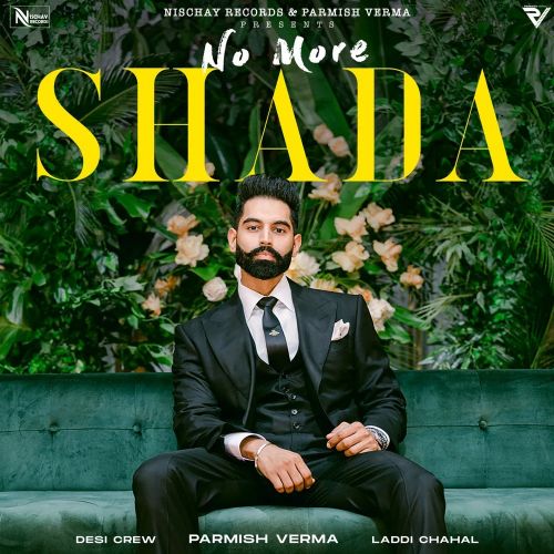 No More Shada Parmish Verma, Gurlez Akhtar mp3 song ringtone, No More Shada Parmish Verma, Gurlez Akhtar Ringtone Download - RiskyJatt.Com