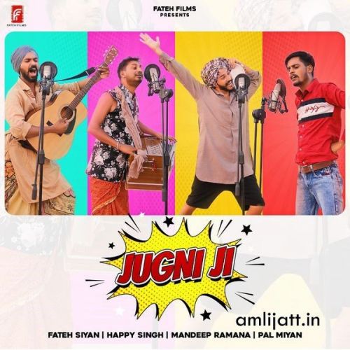 Jugni Ji Happy Singh, Fateh Siyan mp3 song ringtone, Jugni Ji Happy Singh, Fateh Siyan Ringtone Download - RiskyJatt.Com