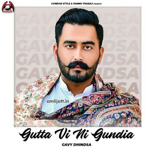 Guttan Vi Ni Gundia Gavy Dhindsa mp3 song ringtone, Guttan Vi Ni Gundia Gavy Dhindsa Ringtone Download - RiskyJatt.Com