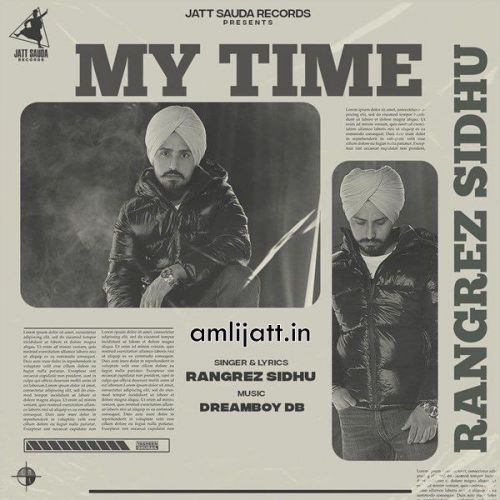 My Time Rangrez Sidhu mp3 song ringtone, My Time Rangrez Sidhu Ringtone Download - RiskyJatt.Com