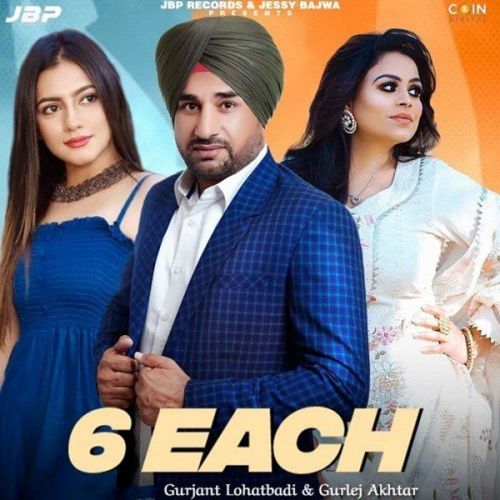 6 Each Gurlez Akhtar, Gurjant Lohatbaddi mp3 song ringtone, 6 Each Gurlez Akhtar, Gurjant Lohatbaddi Ringtone Download - RiskyJatt.Com