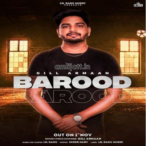 Barood Gill Armaan mp3 song ringtone, Barood Gill Armaan Ringtone Download - RiskyJatt.Com