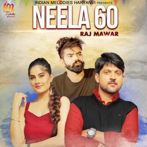 Neela 60 Raj Mawar mp3 song ringtone, Neela 60 Raj Mawar Ringtone Download - RiskyJatt.Com