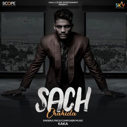 Sach Chahida Song Download Kaka mp3 song ringtone, Sach Chahida Song Download Kaka Ringtone Download - RiskyJatt.Com