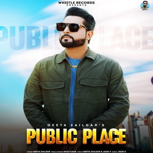 Public Place Geeta Zaildar, Nazz Kaur mp3 song ringtone, Public Place Geeta Zaildar, Nazz Kaur Ringtone Download - RiskyJatt.Com