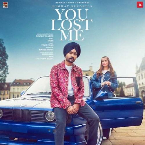 You Lost Me Himmat Sandhu mp3 song ringtone, You Lost Me Himmat Sandhu Ringtone Download - RiskyJatt.Com