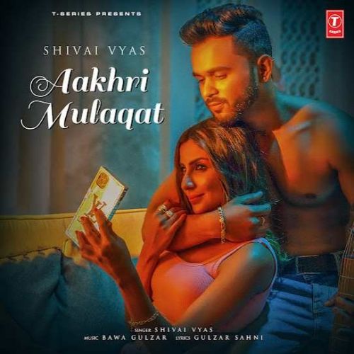 Aakhri Mulaqat Shivai Vyas, Bawa Gulzar mp3 song ringtone, Aakhri Mulaqat Shivai Vyas, Bawa Gulzar Ringtone Download - RiskyJatt.Com