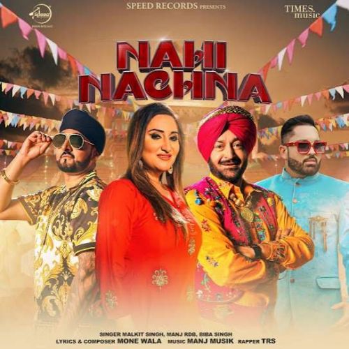 Nahi Nachna Malkit Singh mp3 song ringtone, Nahi Nachna Malkit Singh Ringtone Download - RiskyJatt.Com