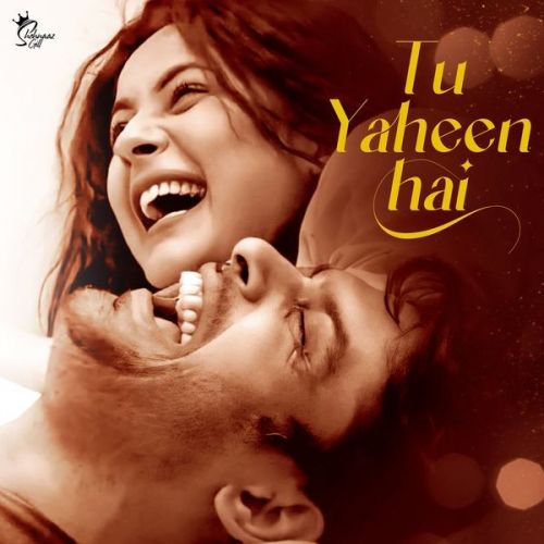 Tu Yaheen Hai Shehnaaz Gill mp3 song ringtone, Tu Yaheen Hai Shehnaaz Gill Ringtone Download - RiskyJatt.Com