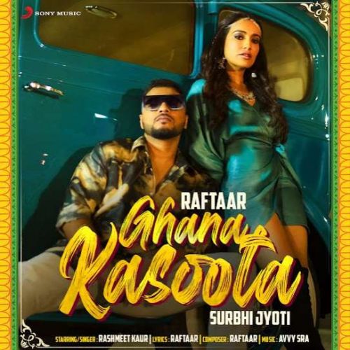 Ghana Kasoota Raftaar, Rashmeet Kaur mp3 song ringtone, Ghana Kasoota Raftaar, Rashmeet Kaur Ringtone Download - RiskyJatt.Com