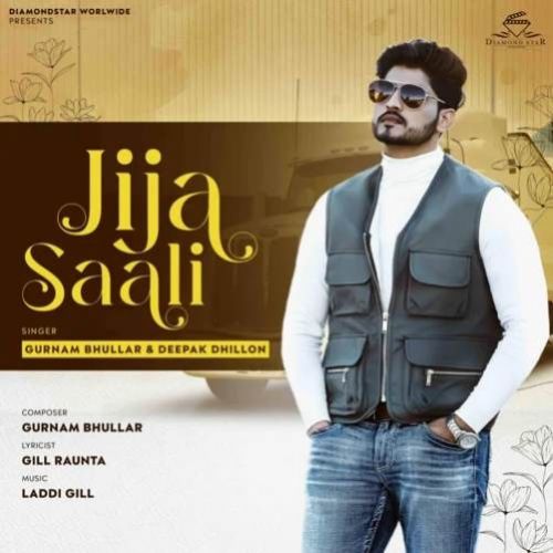 Jija Saali Gurnam Bhullar, Deepak Dhillon mp3 song ringtone, Jija Saali Gurnam Bhullar, Deepak Dhillon Ringtone Download - RiskyJatt.Com