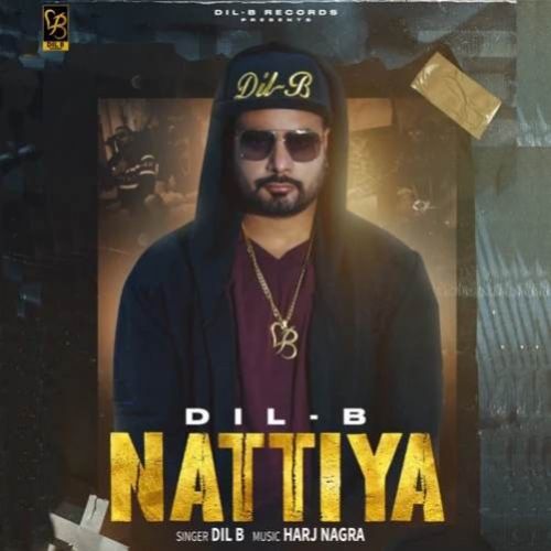 Nattiya Dil B, Harj Nagra mp3 song ringtone, Nattiya Dil B, Harj Nagra Ringtone Download - RiskyJatt.Com