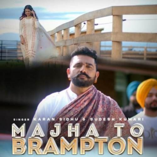 Majha To Brampton Karan Sidhu mp3 song ringtone, Majha To Brampton Karan Sidhu Ringtone Download - RiskyJatt.Com