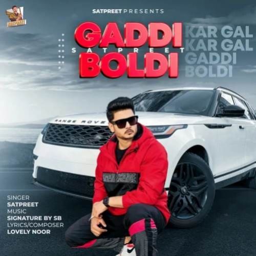 Gaddi Boldi Satpreet mp3 song ringtone, Gaddi Boldi Satpreet Ringtone Download - RiskyJatt.Com