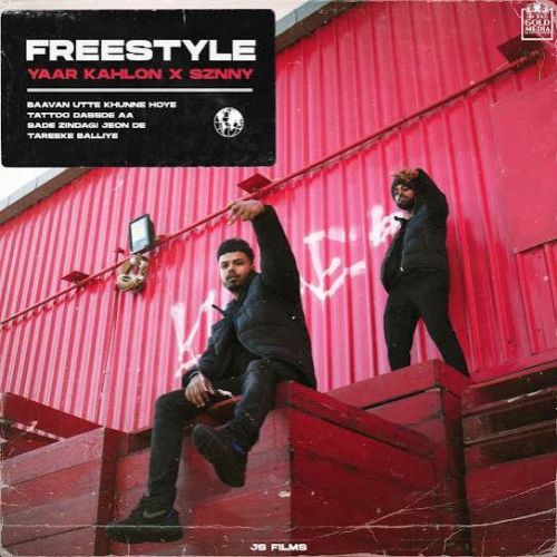 Freestyle Yaar Kahlon mp3 song ringtone, Freestyle Yaar Kahlon Ringtone Download - RiskyJatt.Com