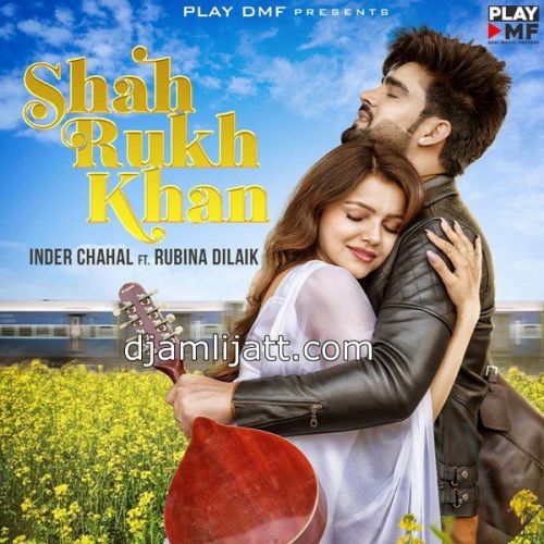 Shah Rukh Khan Inder Chahal mp3 song ringtone, Shah Rukh Khan Inder Chahal Ringtone Download - RiskyJatt.Com