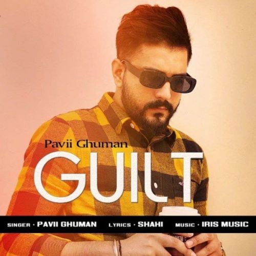 Guilt Pavii Ghuman mp3 song ringtone, Guilt Pavii Ghuman Ringtone Download - RiskyJatt.Com