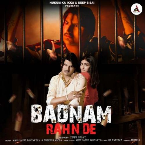 Badnam Rahn De Amit Saini Rohtakiya mp3 song ringtone, Badnam Rahn De Amit Saini Rohtakiya Ringtone Download - RiskyJatt.Com