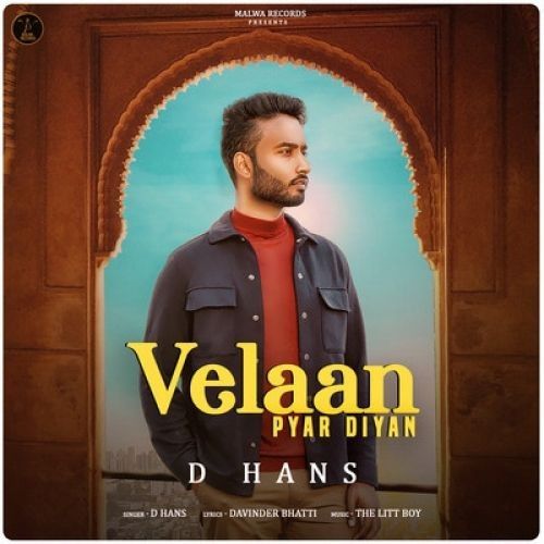 Velaan Pyar Diyan D Hans mp3 song ringtone, Velaan Pyar Diyan D Hans Ringtone Download - RiskyJatt.Com