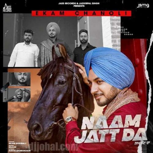 Naam Jatt Da Ekam Chanoli mp3 song ringtone, Naam Jatt Da Ekam Chanoli Ringtone Download - RiskyJatt.Com