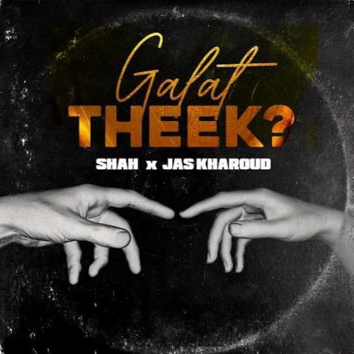 Galat Theek Shah mp3 song ringtone, Galat Theek Shah Ringtone Download - RiskyJatt.Com