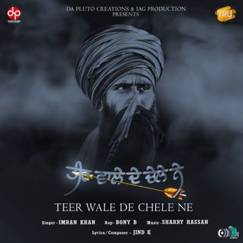 Teer Wale De Chele Ne Imran Khan, Bony B mp3 song ringtone, Teer Wale De Chele Ne Imran Khan, Bony B Ringtone Download - RiskyJatt.Com