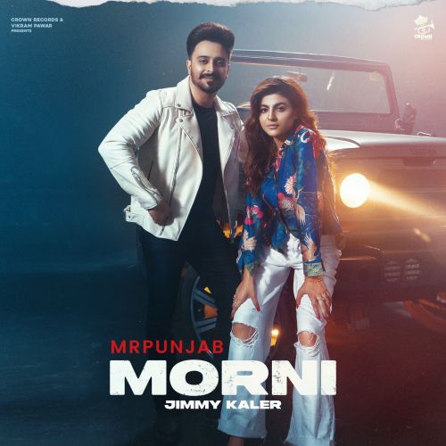 Morni Gurlez Akhtar, Jimmy Kaler mp3 song ringtone, Morni Gurlez Akhtar, Jimmy Kaler Ringtone Download - RiskyJatt.Com