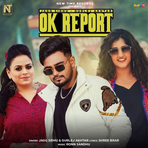 Ok Report Gurlej Akhtar, Jagg Sidhu mp3 song ringtone, Ok Report Gurlej Akhtar, Jagg Sidhu Ringtone Download - RiskyJatt.Com