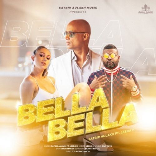 Bella Bella Satbir Aulakh mp3 song ringtone, Bella Bella Satbir Aulakh Ringtone Download - RiskyJatt.Com