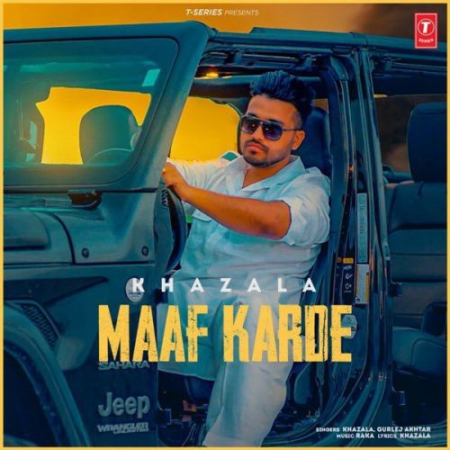 Maaf Karde Gurlej Akhtar, Khazala mp3 song ringtone, Maaf Karde Gurlej Akhtar, Khazala Ringtone Download - RiskyJatt.Com