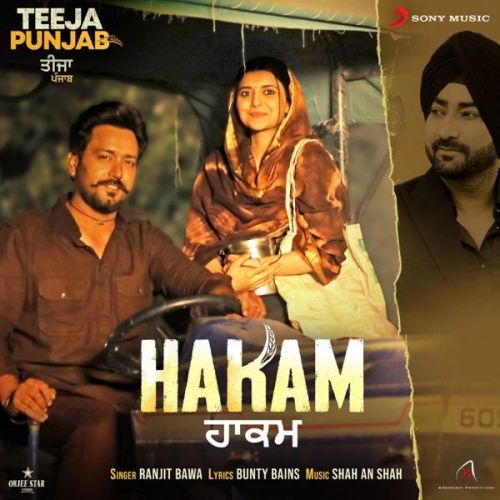 Hakam (From Teeja Punjab) Ranjit Bawa mp3 song ringtone, Hakam (From Teeja Punjab) Ranjit Bawa Ringtone Download - RiskyJatt.Com