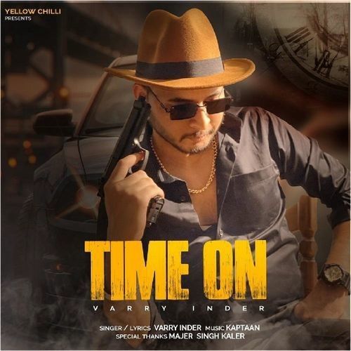 Time On Varry Inder mp3 song ringtone, Time On Varry Inder Ringtone Download - RiskyJatt.Com