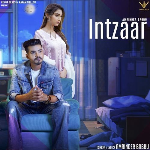 Intzaar Amrinder Babbu mp3 song ringtone, Intzaar Amrinder Babbu Ringtone Download - RiskyJatt.Com