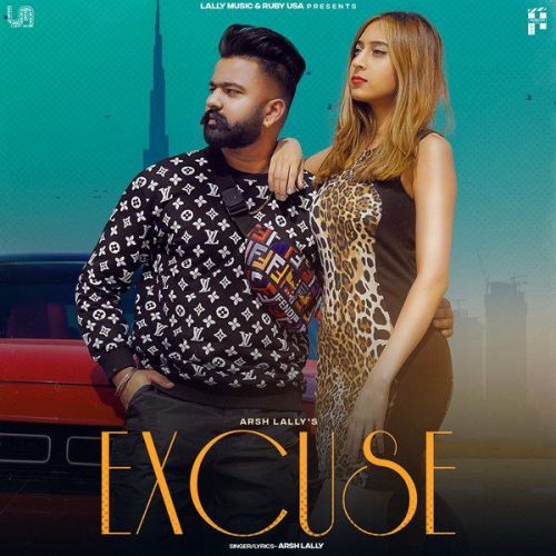 Excuse Arsh Lally mp3 song ringtone, Excuse Arsh Lally Ringtone Download - RiskyJatt.Com