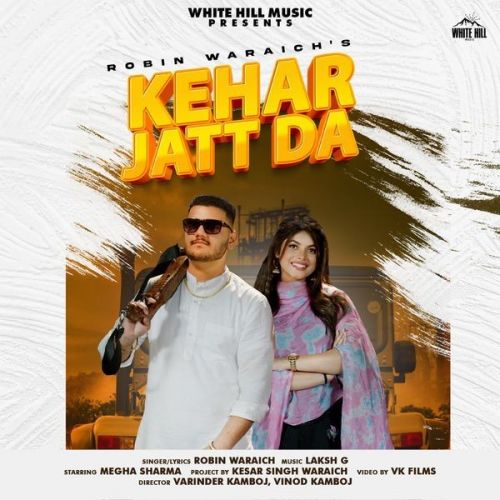 Kehar Jatt Da Robin Waraich mp3 song ringtone, Kehar Jatt Da Robin Waraich Ringtone Download - RiskyJatt.Com