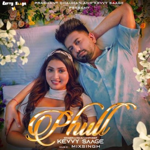 Phull Kevvy Saage mp3 song ringtone, Phull Kevvy Saage Ringtone Download - RiskyJatt.Com