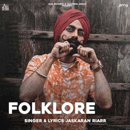 Changi Jhi Gaddi Jaskaran Riarr mp3 song ringtone, Folklore Jaskaran Riarr Ringtone Download - RiskyJatt.Com