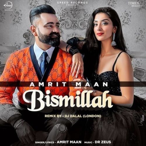 Bismillah (Remix) Amrit Maan mp3 song ringtone, Bismillah (Remix) Amrit Maan Ringtone Download - RiskyJatt.Com