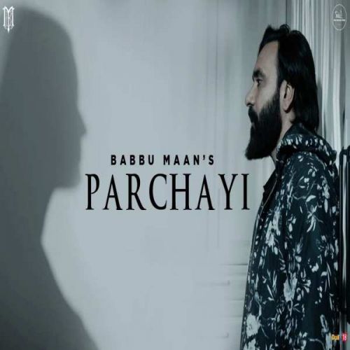 Parchayi (Mera Gham 2) Babbu Maan mp3 song ringtone, Parchayi (Mera Gham 2) Babbu Maan Ringtone Download - RiskyJatt.Com