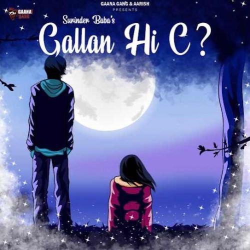 Gallan Hi C Surinder Baba mp3 song ringtone, Gallan Hi C Surinder Baba Ringtone Download - RiskyJatt.Com