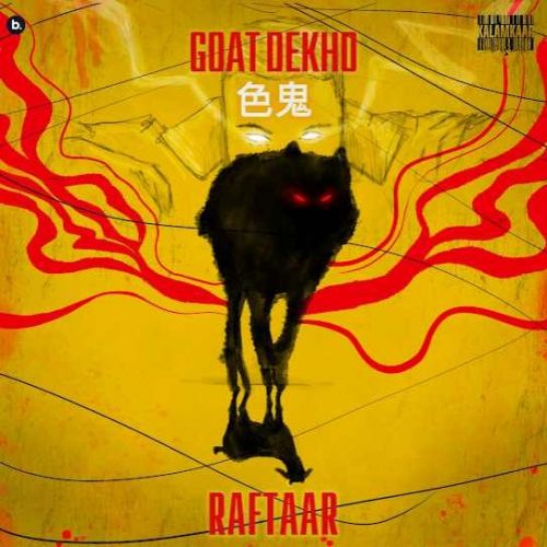 Goat Dekho Raftaar mp3 song ringtone, Goat Dekho Raftaar Ringtone Download - RiskyJatt.Com