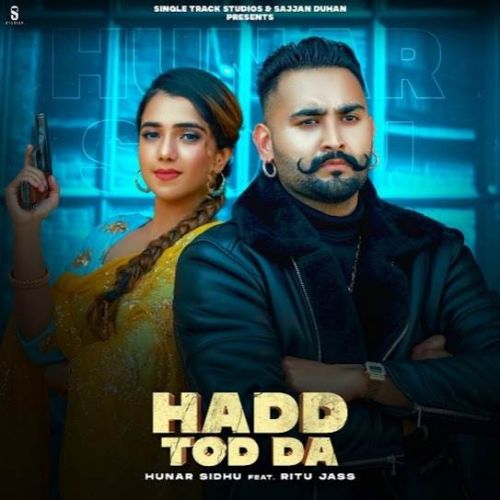 Hadd Tod Da Hunar Sidhu mp3 song ringtone, Hadd Tod Da Hunar Sidhu Ringtone Download - RiskyJatt.Com