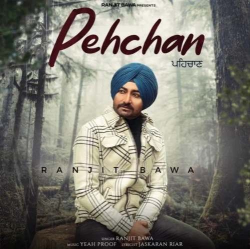 Pehchan Ranjit Bawa mp3 song ringtone, Pehchan Ranjit Bawa Ringtone Download - RiskyJatt.Com