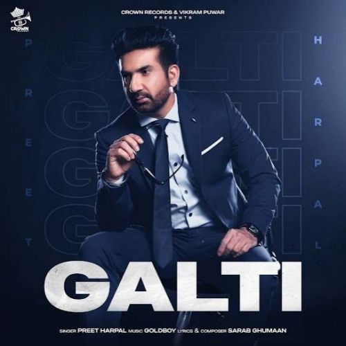 Galti Preet Harpal mp3 song ringtone, Galti Preet Harpal Ringtone Download - RiskyJatt.Com