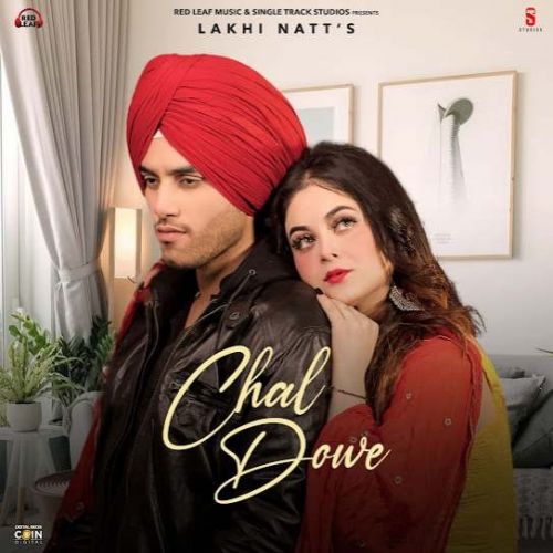 Chal Dowe Lakhi Natt mp3 song ringtone, Chal Dowe Lakhi Natt Ringtone Download - RiskyJatt.Com