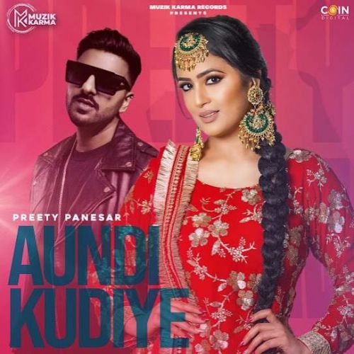 Aundi Kudiye Preety Panesar mp3 song ringtone, Aundi Kudiye Preety Panesar Ringtone Download - RiskyJatt.Com