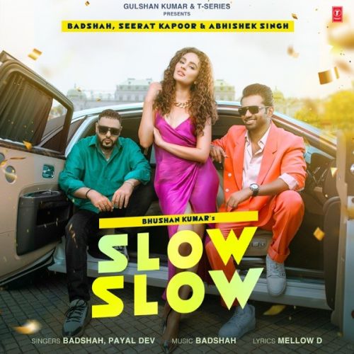 Slow Slow Badshah, Payal Dev mp3 song ringtone, Slow Slow Badshah, Payal Dev Ringtone Download - RiskyJatt.Com