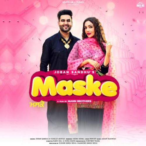 Maske Joban Sandhu, Gurlez Akhtar mp3 song ringtone, Maske Joban Sandhu, Gurlez Akhtar Ringtone Download - RiskyJatt.Com