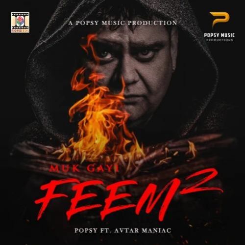 Muk Gayi Feem 2 Popsy, Avtar Maniac mp3 song ringtone, Muk Gayi Feem 2 Popsy, Avtar Maniac Ringtone Download - RiskyJatt.Com